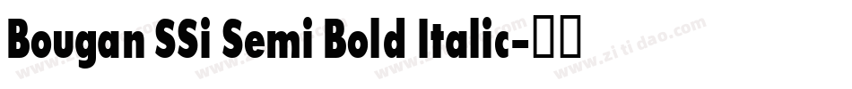 Bougan SSi Semi Bold Italic字体转换
